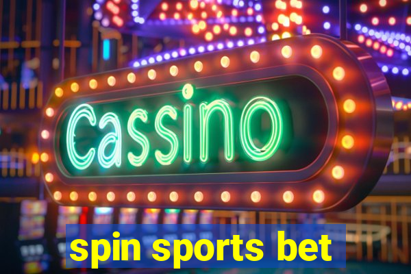 spin sports bet